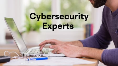 4 Tips on Finding Top Cybersecurity Experts For Your Company